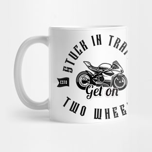 MOVING THROUGH TRAFFIC ON TWO WHEELS Mug